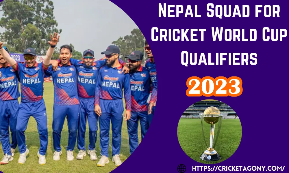 Nepal Squad for Cricket World Cup Qualifiers