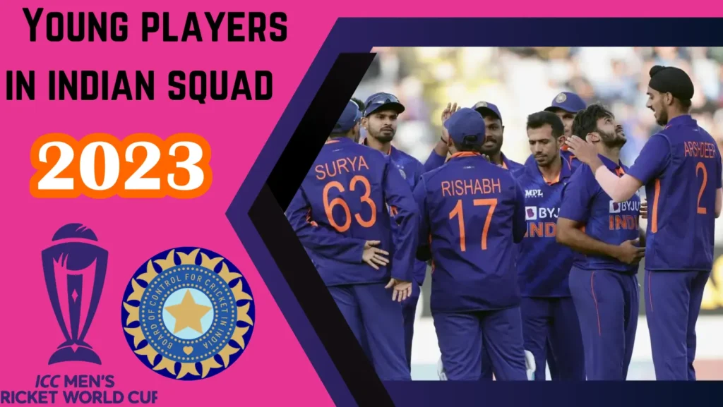young players in Indian squad