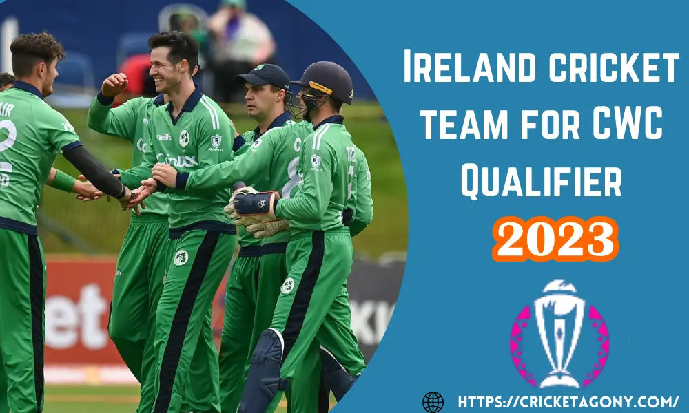 Ireland cricket team for cwc qualifier