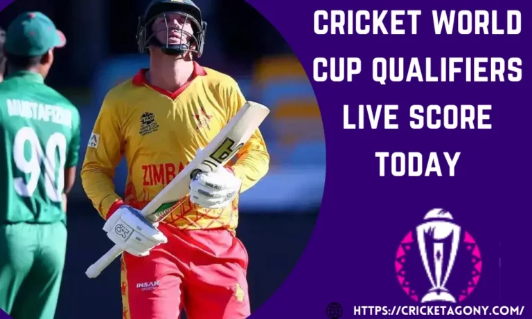 Cricket World Cup Qualifiers Live Score Today
