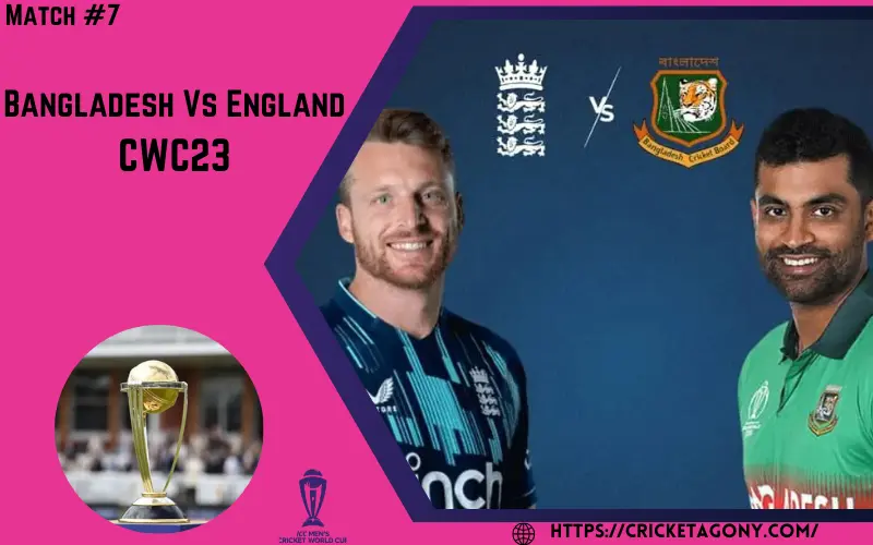 Bangladesh Vs England CWC23