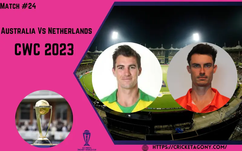 Australia Vs Netherlands CWC23
