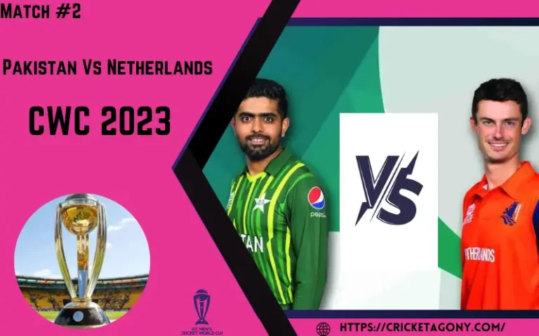Pakistan Vs Netherlands CWC 2023 [Match #2] NED Vs PAK WC23