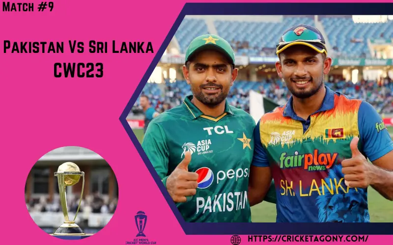 Pakistan Vs Sri Lanka CWC 2023
