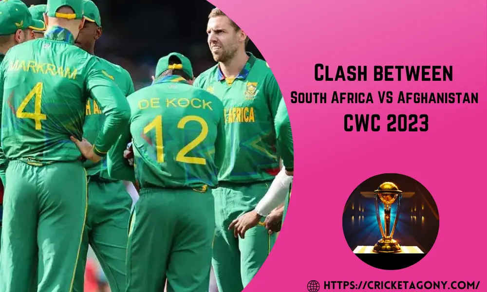 Exciting Clash between South Africa VS Afghanistan CWC 2023