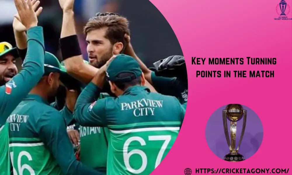 Key Moments Turning Points in the Match
