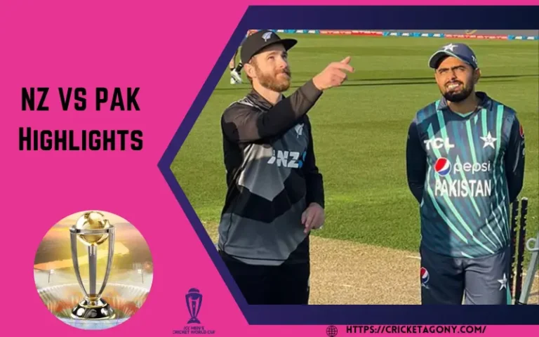 NZ VS PAK Highlights [Match #35] ICC Men’s Cricket World Cup 2023